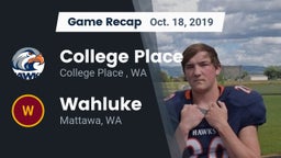 Recap: College Place   vs. Wahluke  2019