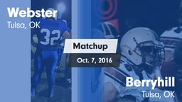Matchup: Webster  vs. Berryhill  2016