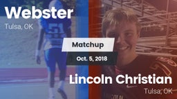 Matchup: Webster  vs. Lincoln Christian  2018