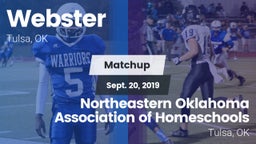 Matchup: Webster  vs. Northeastern Oklahoma Association of Homeschools 2019