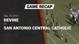 Recap: Devine  vs. San Antonio Central Catholic  2015
