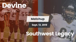 Matchup: Devine  vs. Southwest Legacy  2019