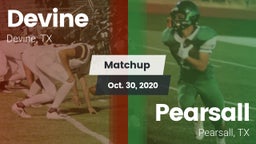 Matchup: Devine  vs. Pearsall  2020