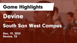 Devine  vs South San West Campus Game Highlights - Dec. 19, 2023