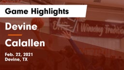 Devine  vs Calallen  Game Highlights - Feb. 22, 2021
