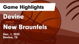Devine  vs New Braunfels Game Highlights - Dec. 1, 2023