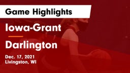 Iowa-Grant  vs Darlington  Game Highlights - Dec. 17, 2021