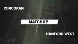 Matchup: Corcoran vs. Hanford West  2016