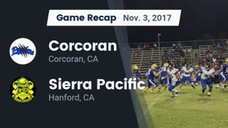 Recap: Corcoran  vs. Sierra Pacific  2017