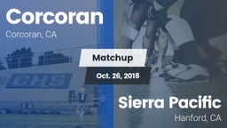 Matchup: Corcoran vs. Sierra Pacific  2018