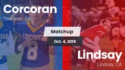 Matchup: Corcoran vs. Lindsay  2019