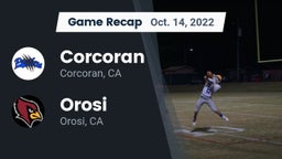 Recap: Corcoran  vs. Orosi  2022