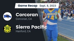 Recap: Corcoran  vs. Sierra Pacific  2023