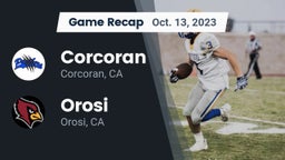 Recap: Corcoran  vs. Orosi  2023