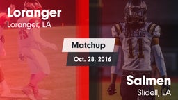 Matchup: Loranger  vs. Salmen  2016