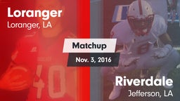 Matchup: Loranger  vs. Riverdale  2016