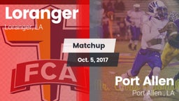 Matchup: Loranger  vs. Port Allen  2017