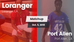 Matchup: Loranger  vs. Port Allen  2018