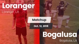 Matchup: Loranger  vs. Bogalusa  2018