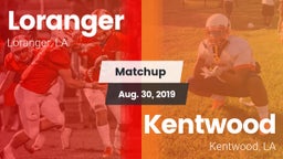 Matchup: Loranger  vs. Kentwood  2019