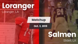 Matchup: Loranger  vs. Salmen  2019