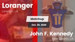 Matchup: Loranger  vs. John F. Kennedy  2020