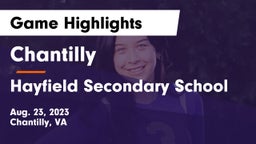 Chantilly  vs Hayfield Secondary School Game Highlights - Aug. 23, 2023