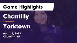 Chantilly  vs Yorktown  Game Highlights - Aug. 28, 2023