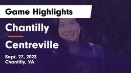 Chantilly  vs Centreville  Game Highlights - Sept. 27, 2023