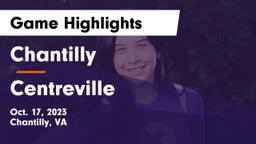 Chantilly  vs Centreville  Game Highlights - Oct. 17, 2023