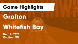 Grafton  vs Whitefish Bay  Game Highlights - Dec. 8, 2023