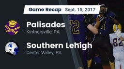 Recap: Palisades  vs. Southern Lehigh  2017