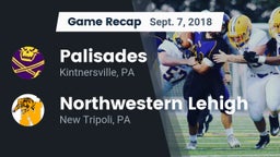 Recap: Palisades  vs. Northwestern Lehigh  2018