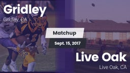 Matchup: Gridley  vs. Live Oak  2017