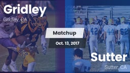 Matchup: Gridley  vs. Sutter  2017
