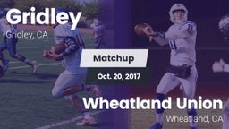 Matchup: Gridley  vs. Wheatland Union  2017