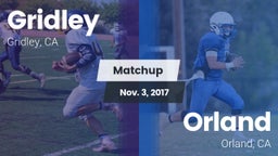 Matchup: Gridley  vs. Orland  2017
