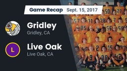 Recap: Gridley  vs. Live Oak  2017