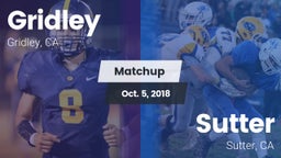 Matchup: Gridley  vs. Sutter  2018