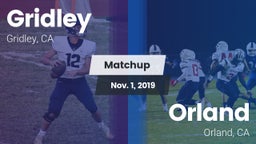 Matchup: Gridley  vs. Orland  2019