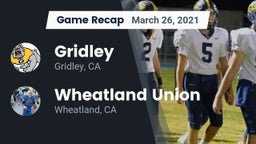 Recap: Gridley  vs. Wheatland Union  2021