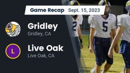 Recap: Gridley  vs. Live Oak  2023