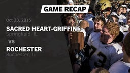 Recap: Sacred Heart-Griffin  vs. Rochester  2015