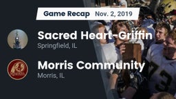 Recap: Sacred Heart-Griffin  vs. Morris Community  2019