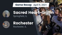 Recap: Sacred Heart-Griffin  vs. Rochester  2021