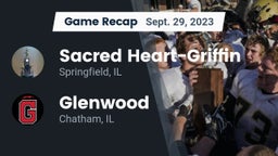 Recap: Sacred Heart-Griffin  vs. Glenwood  2023