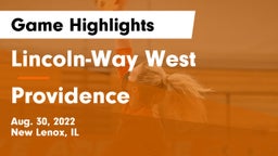 Lincoln-Way West  vs Providence  Game Highlights - Aug. 30, 2022