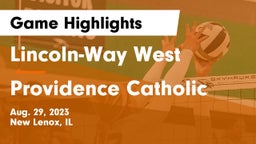 Lincoln-Way West  vs Providence Catholic  Game Highlights - Aug. 29, 2023