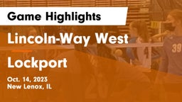 Lincoln-Way West  vs Lockport  Game Highlights - Oct. 14, 2023