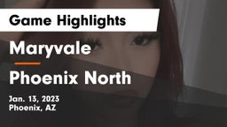 Maryvale  vs Phoenix North  Game Highlights - Jan. 13, 2023